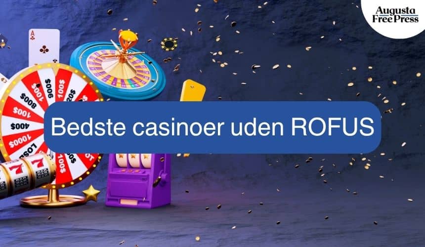 Bedste Casino uden Rufus Topvalg for Spillere i Danmark