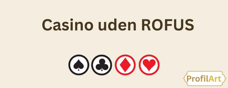 Casino uden rofus nem udbetaling – Oplev enkelheden Casino uden rofus nem udbetaling – Oplev enkelheden