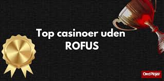Gambling uden RoFUS En Undersøgelse af Muligheder og Udfordringer