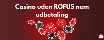 Dansk Casino Uden Rufus Spil Uden Begrænsninger Dansk Casino Uden Rufus Spil Uden Begrænsninger