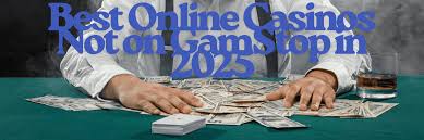 Top Casinos Not on GamStop Your Guide to Alternative Online Gaming